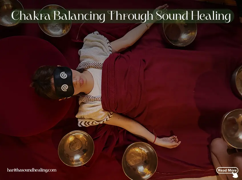 Chakra Balancing Through Sound Healing