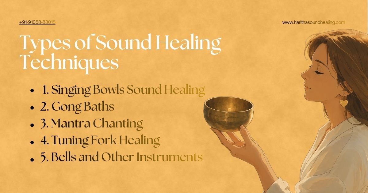 Types of sound healing techniques