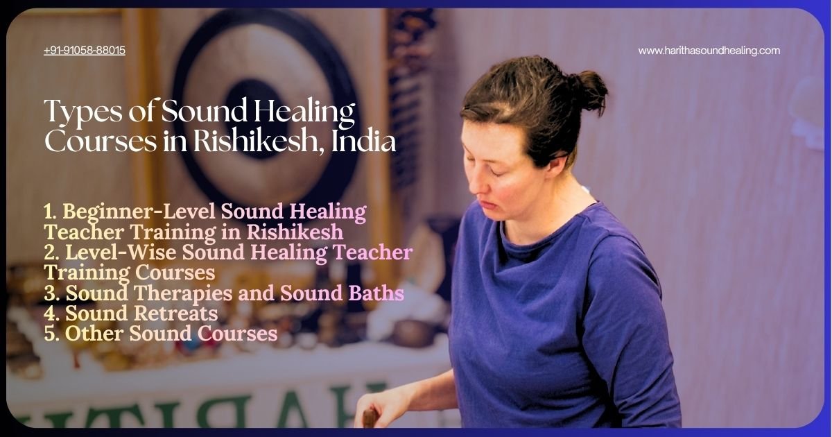 Types of Sound Healing Courses in Rishikesh